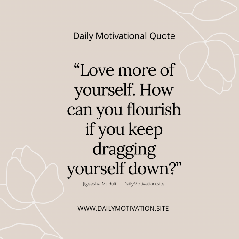 Don't drag yourself down - Daily Motivation