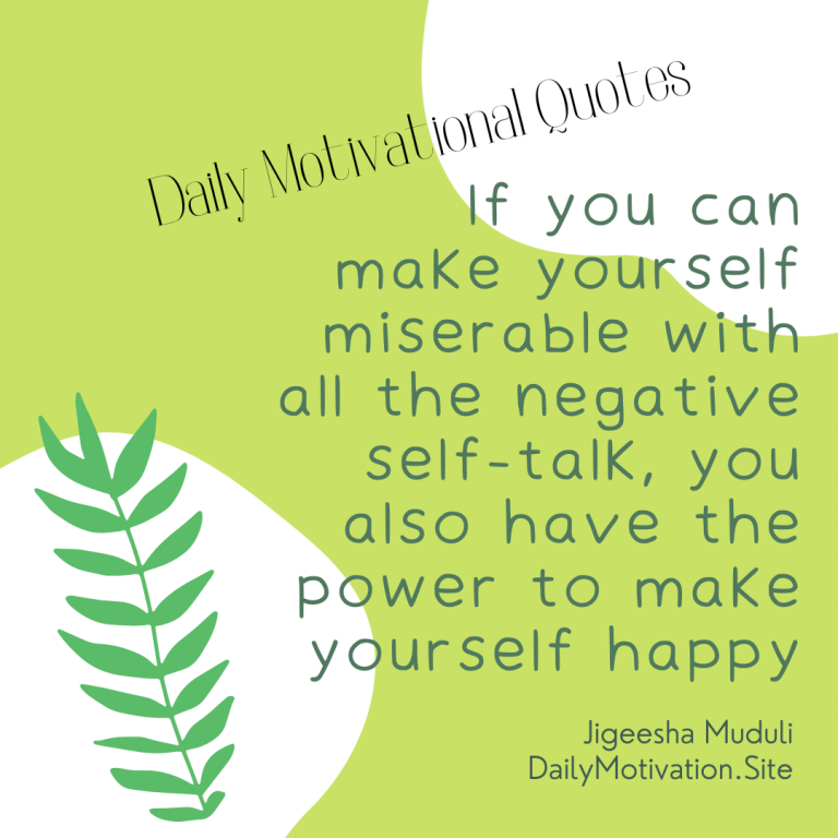 You have the power to make yourself happy - Daily Motivation