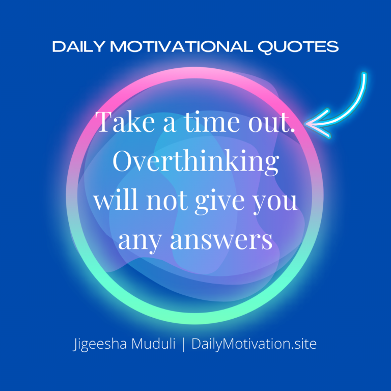 Overthinking will not give you any answers - Daily Motivation