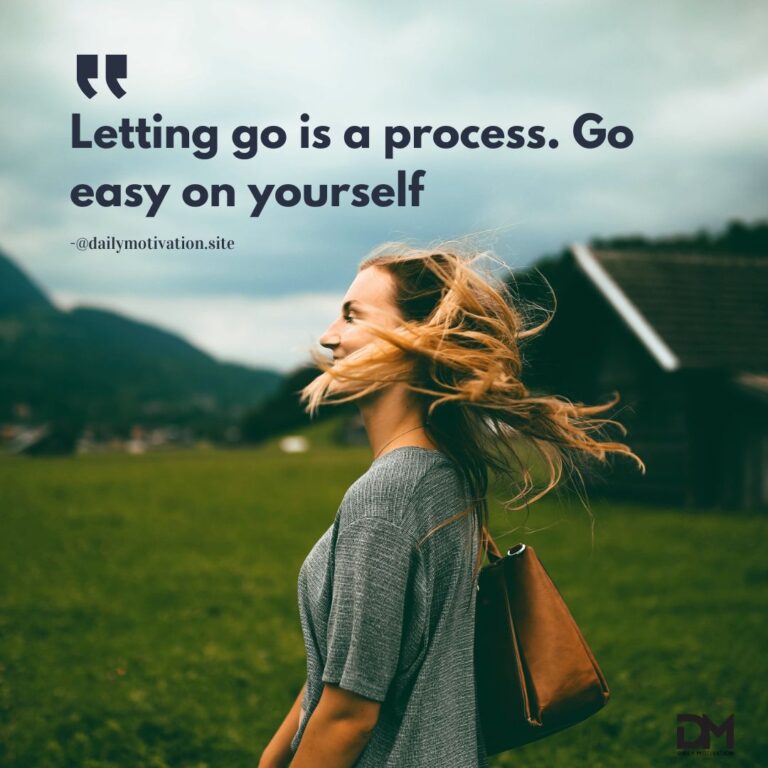 Letting go is a process. Go easy on yourself.