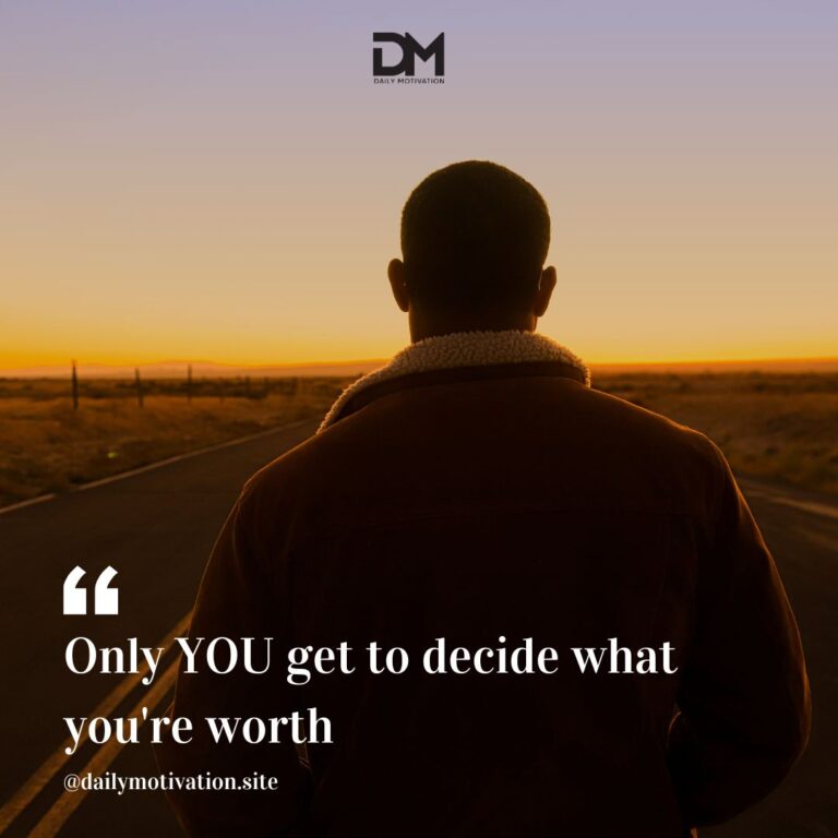 Only YOU get to decide what you're worth.