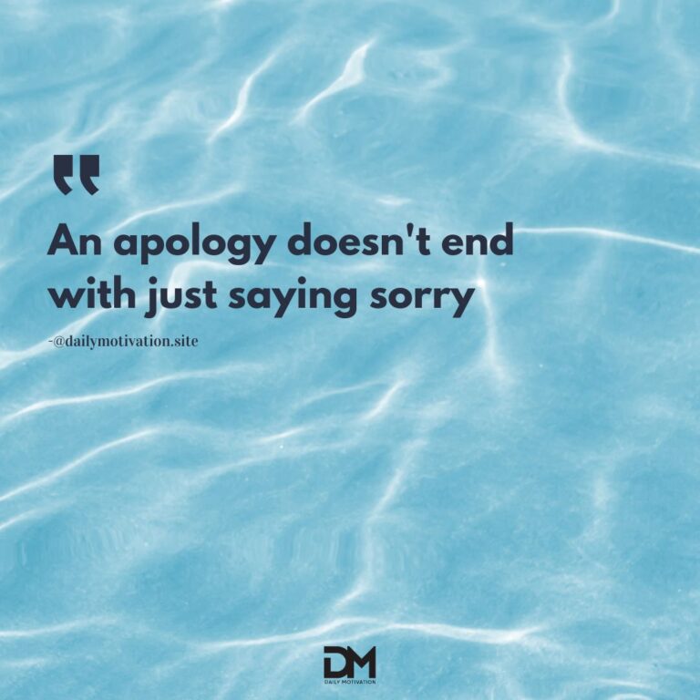 An apology doesn't end with just saying sorry.