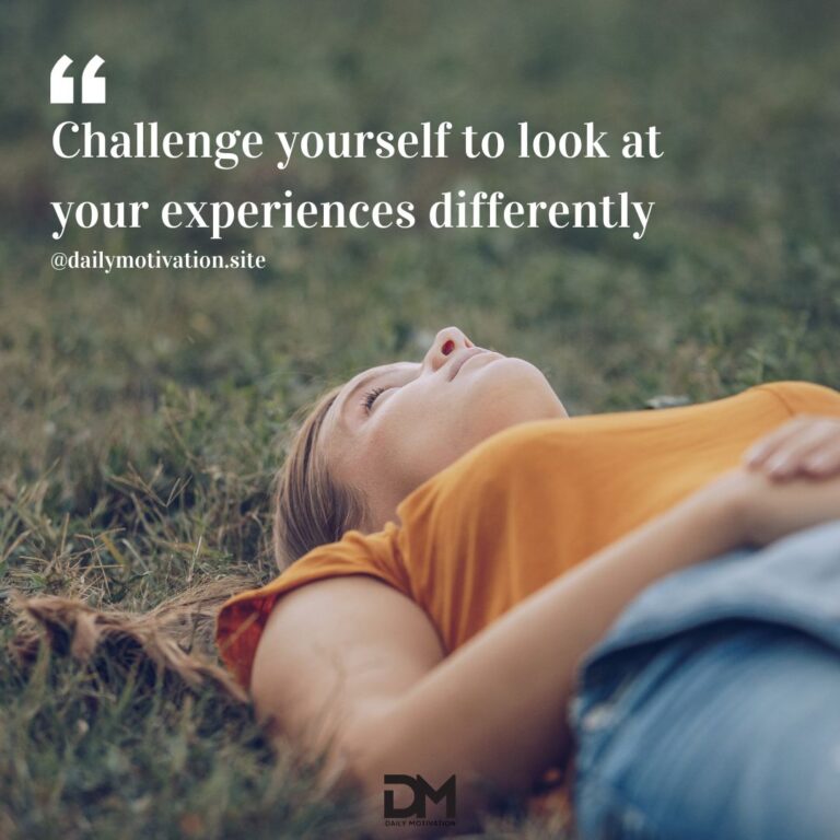 A woman lays on her back on the grass with her hands on her lap. Text reads Challenge yourself to look at your experience differently.