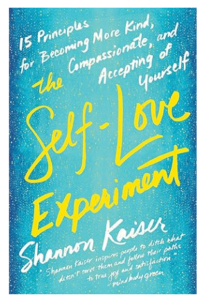 Front cover of Shannon Kaiser's book The Self-Love Experiment