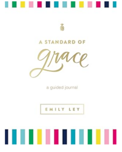 Front cover of A Standard of Grace: A guided Journal by Emily Ley