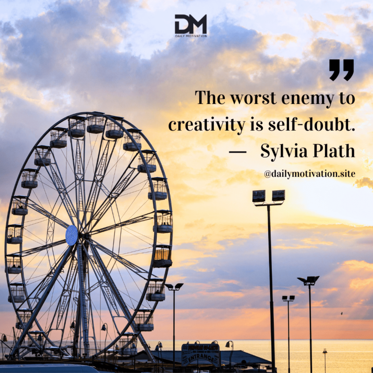 Ferris wheel stands out against a darkening sky. Text reads: The worst enemy to creativity is self-doubt. - Sylvia Plath