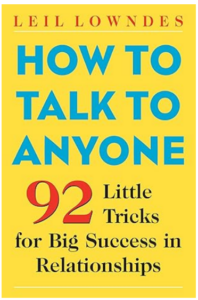 Front cover of book: How to Talk to Anyone by Leil Lowndes